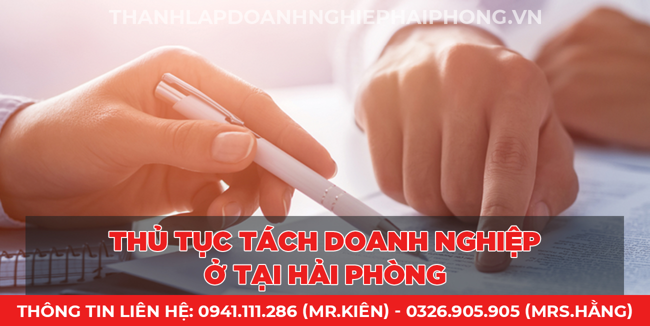 Thủ tục chia tách doanh nghiệp ở tại Hải Phòng